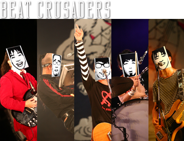 BEAT CRUSADERS ʐ^